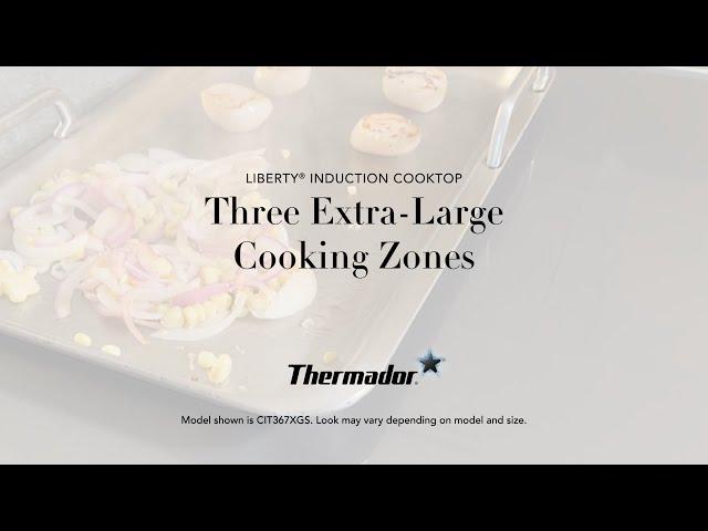 Three extra-large cooking zones provides flexibility