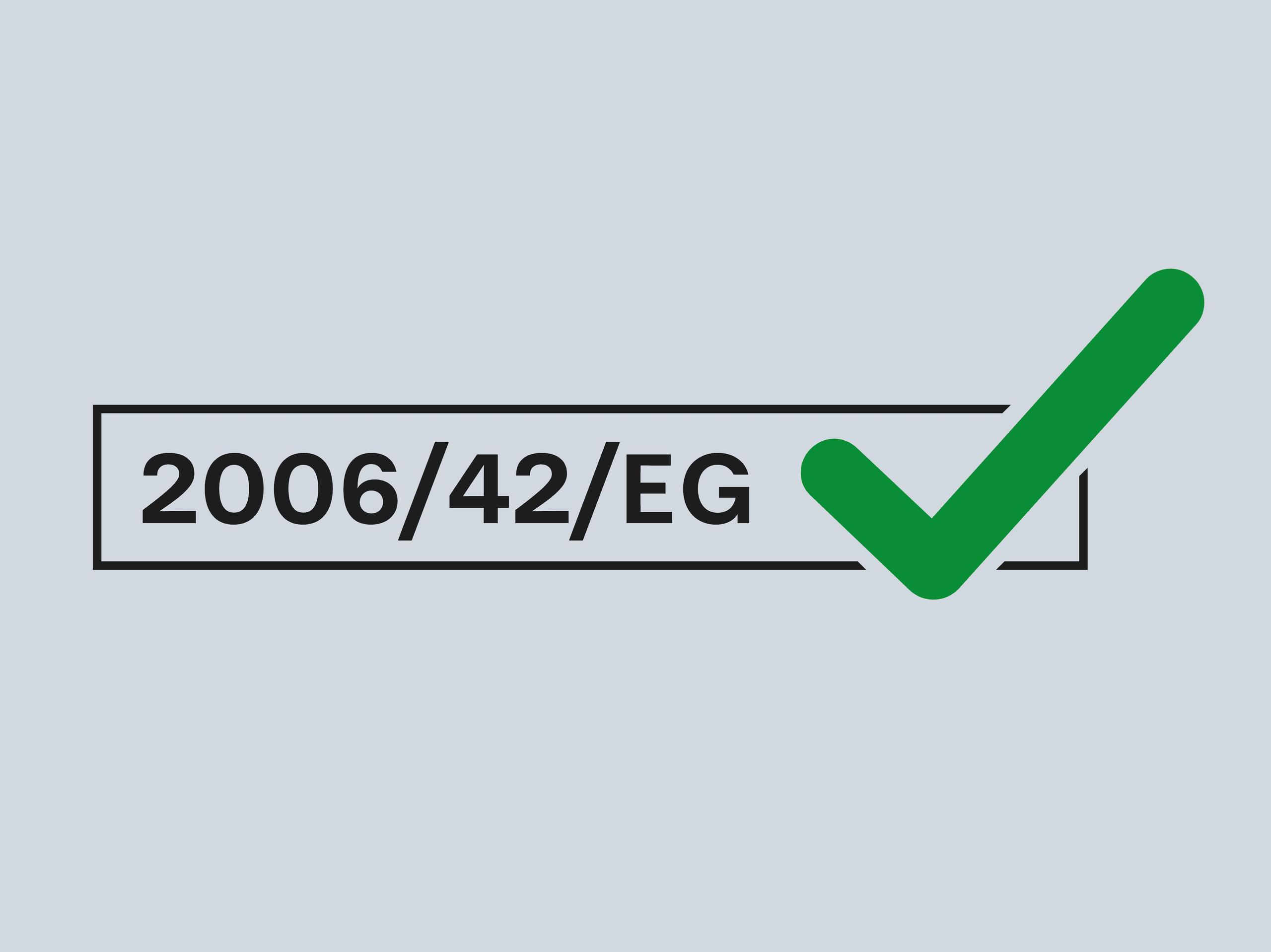 Conforms to Machinery Directive